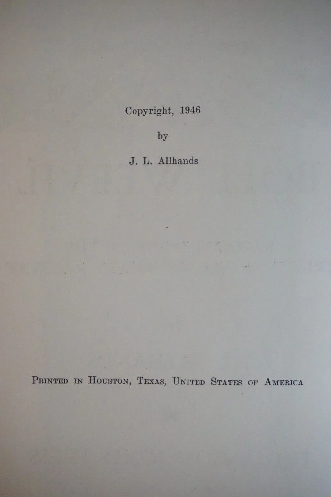 Boll Weevil: Trinity & Brazos Valley Railway by J. L. Allhands 1946 - Signed Limited Edition
