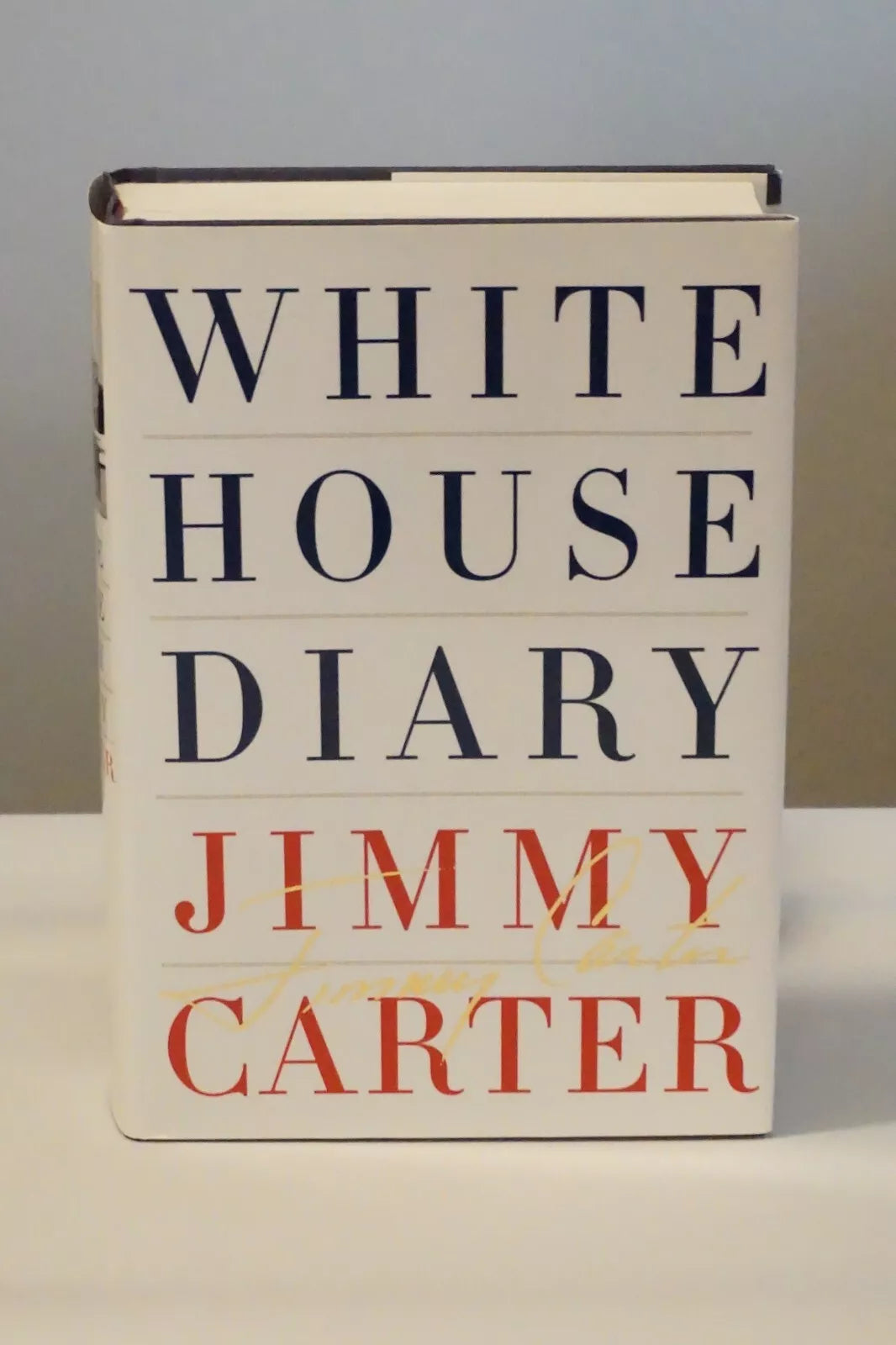 White House Diary by Jimmy Carter 2010 -With Signed Photo Jimmy & Rosalynn Carter