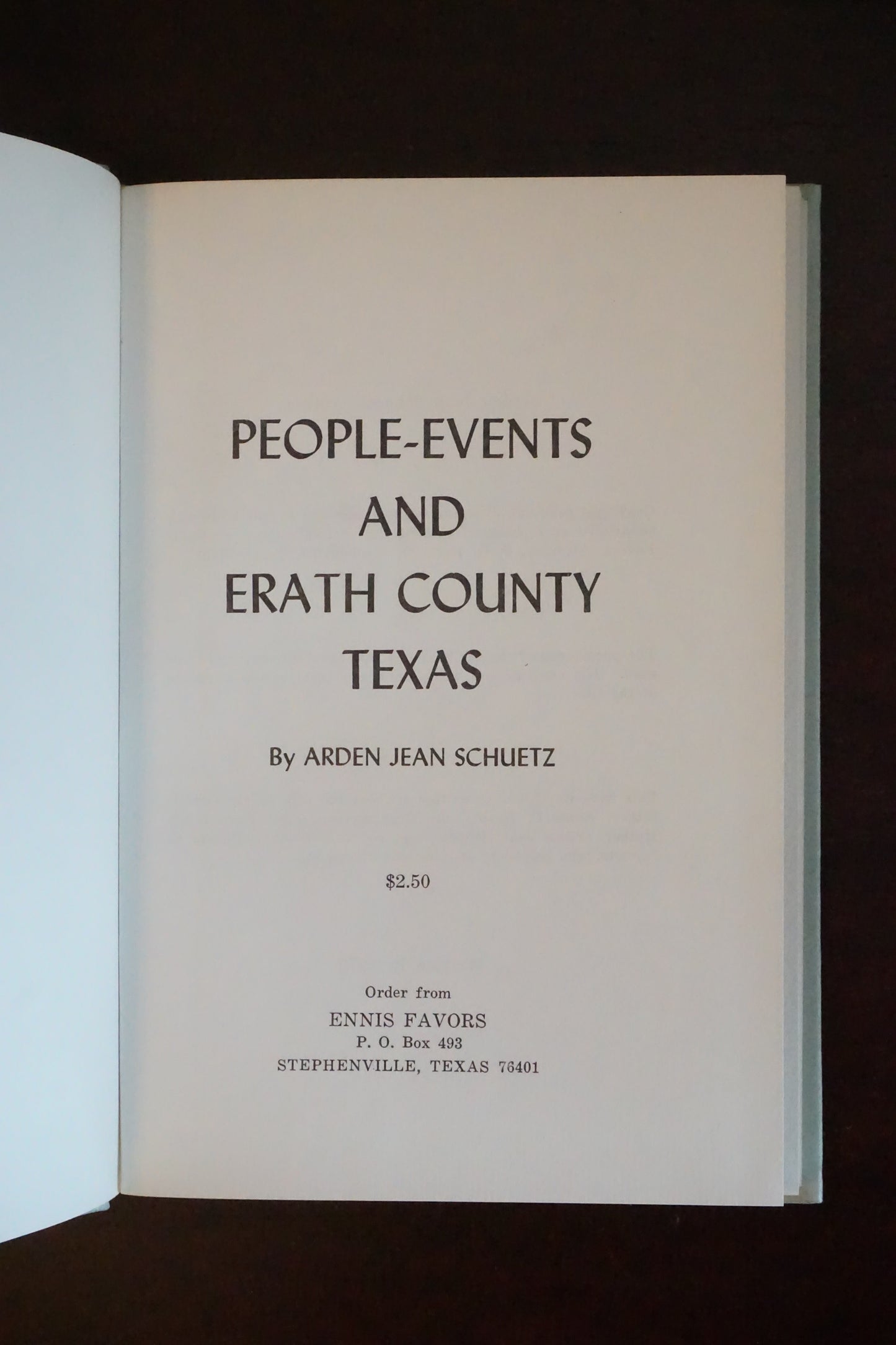 People-Events and Erath County, Texas by Arden Jean Schuetz 1970