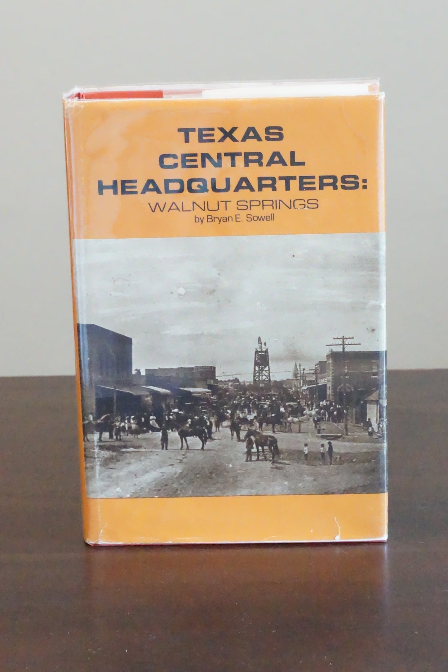 Texas Central Headquarters: Walnut Springs by Bryan E. Sowell 1983 - Signed