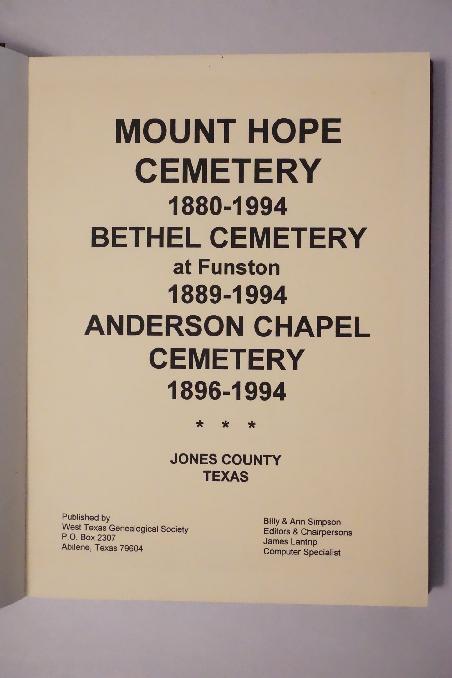 Mount Hope, Bethel, and Anderson Chapel Cemeteries of Jones County, Texas 1994