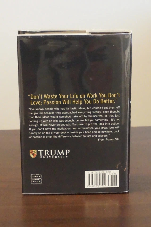 Trump 101: The Way To Success by Donald J. Trump 2007 - Signed on Dust Jacket