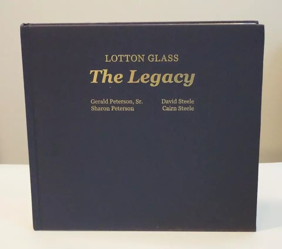 Lotton Glass - The Legacy Signed by Charles Lotton
