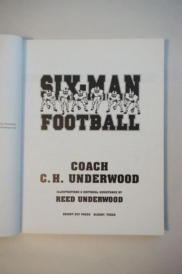 Six-Man Football by C.H. Underwood 2005