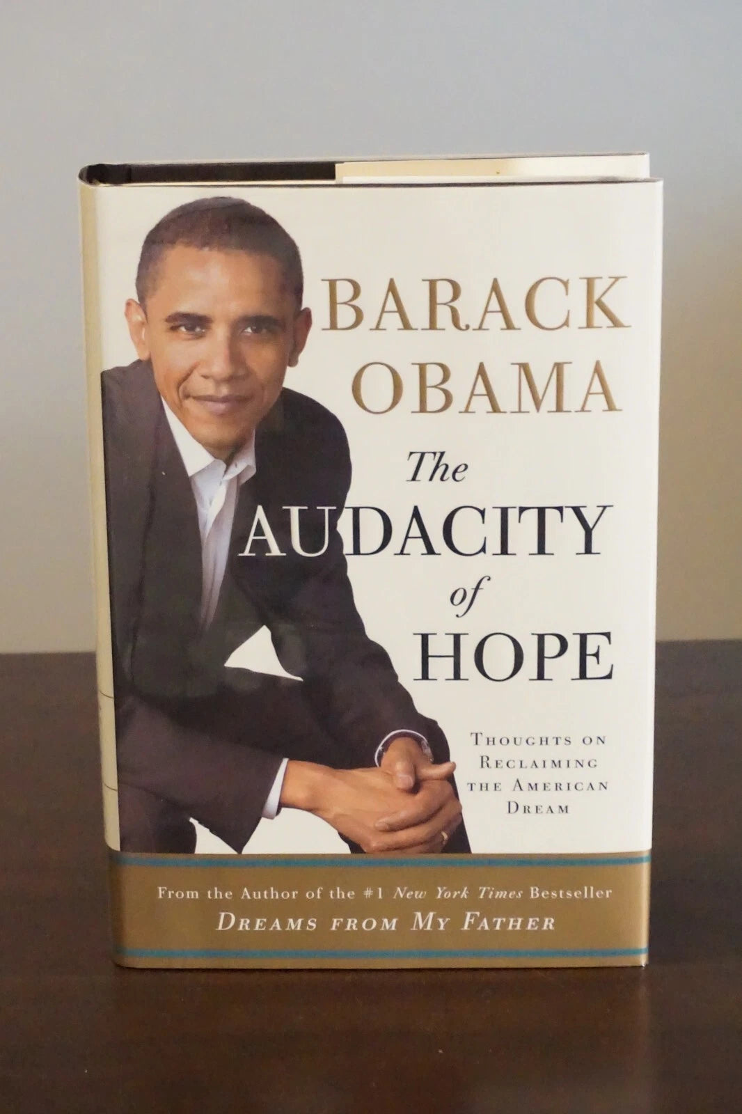 The Audacity of Hope by Barak Obama 2006 - Signed 1st Edition