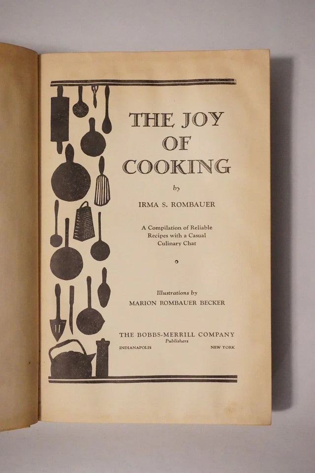 The Joy of Cooking by Irma S. Rombauer 1936 - Second Edition Third Printing