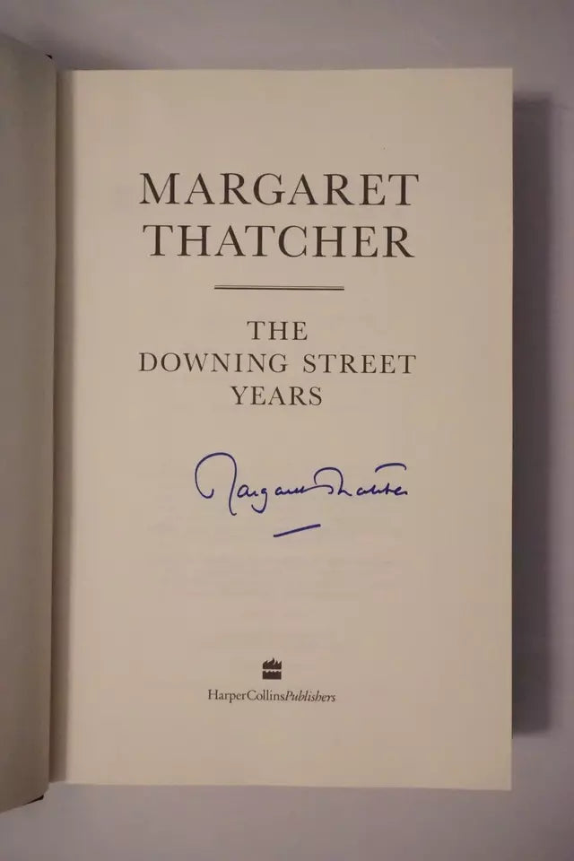 The Downing Street Years by Margaret Thatcher 1993 - Signed