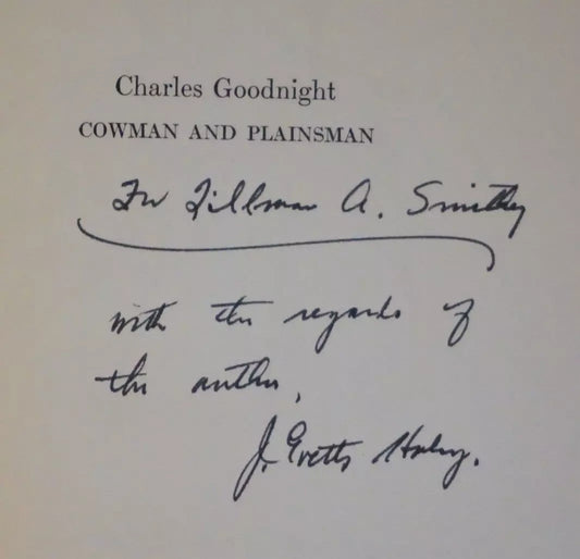Charles Goodnight by J. Evetts Haley 1936 - Signed