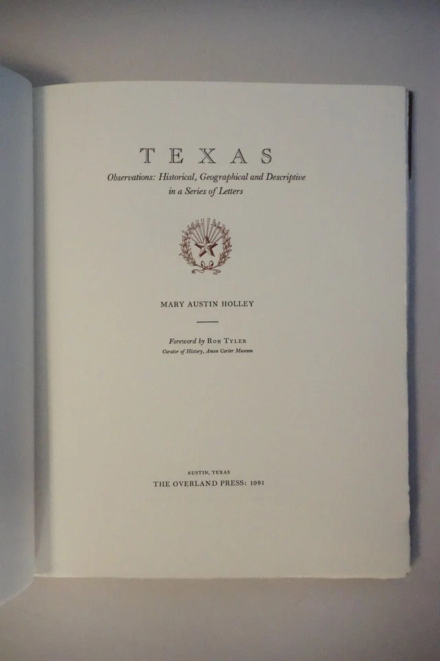 Texas by Mary Austoi Holley and Ron Tyler 1981 - Signed Limited Edition