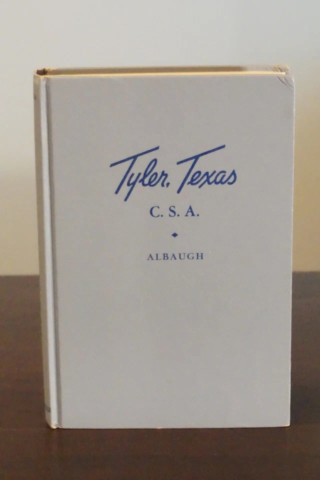 Tyler, Texas CSA by William A. Albaugh III 1958 - Signed