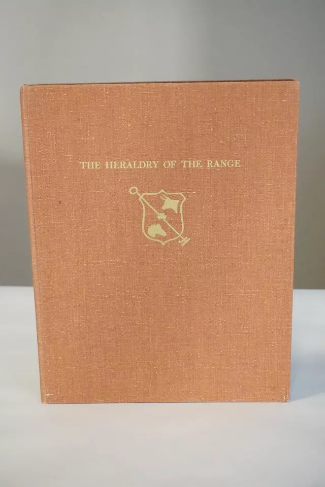 The Heraldry of the Range by J. Evetts Haley 1949 - Signed