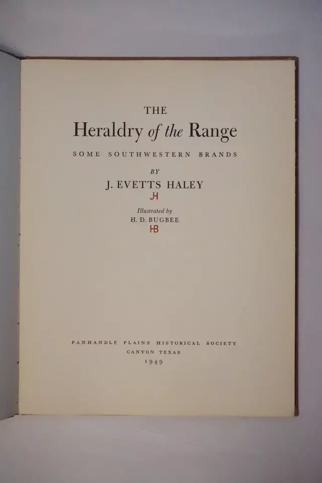 The Heraldry of the Range by J. Evetts Haley 1949 - Signed