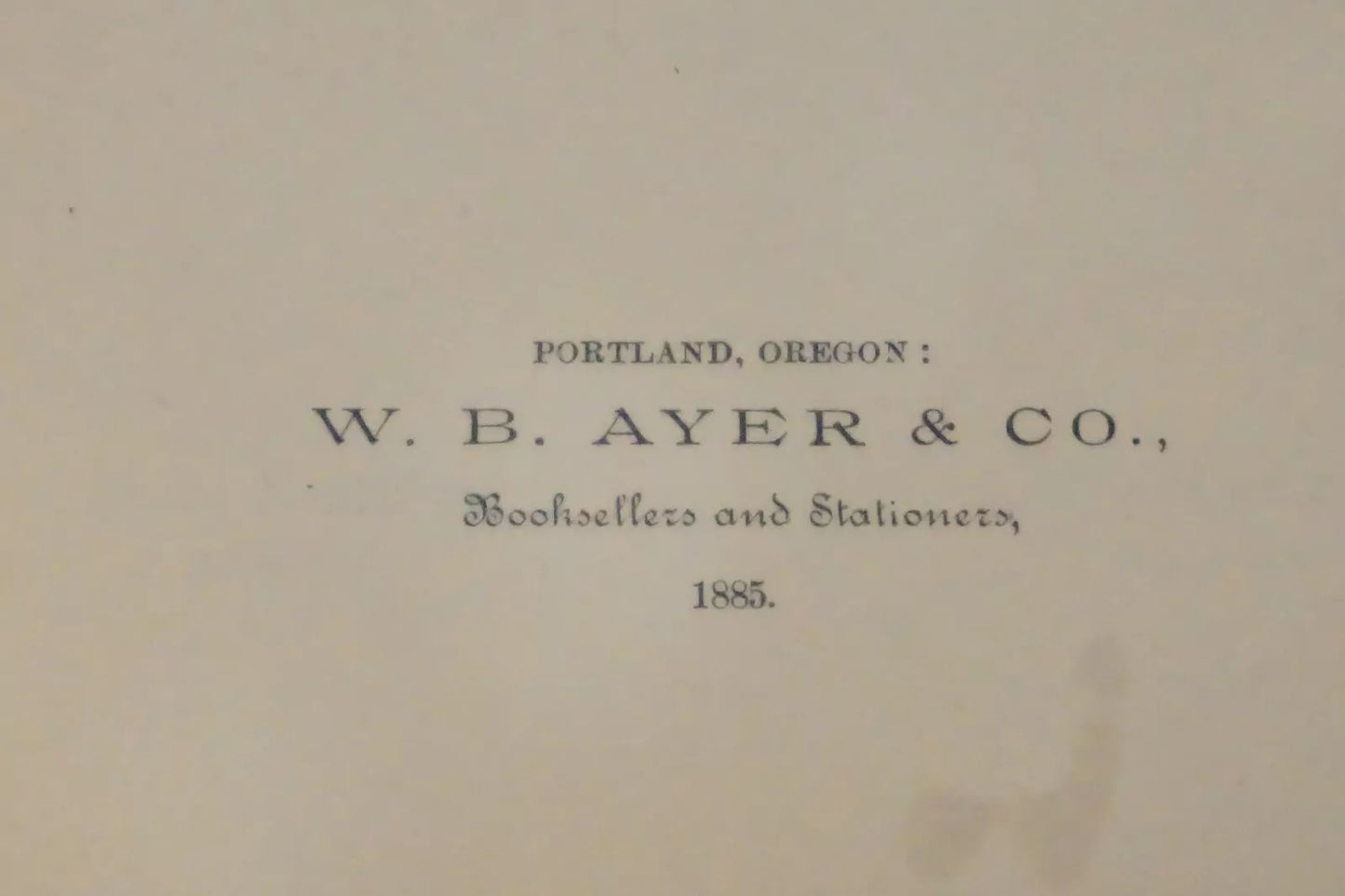 Extremely Rare Copy of The Web-Foot Cook Book 1885 Portland, Oregon