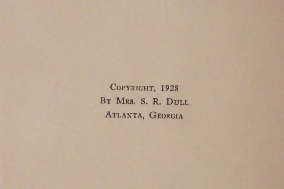 Southern Cooking Cookbook by Mrs. S. R. Dull 1928 - Signed 1st Edition