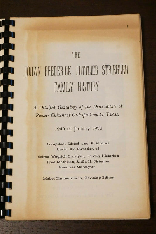 The Johan Frederick Gottlieb Striegler Family History - Spiralbound