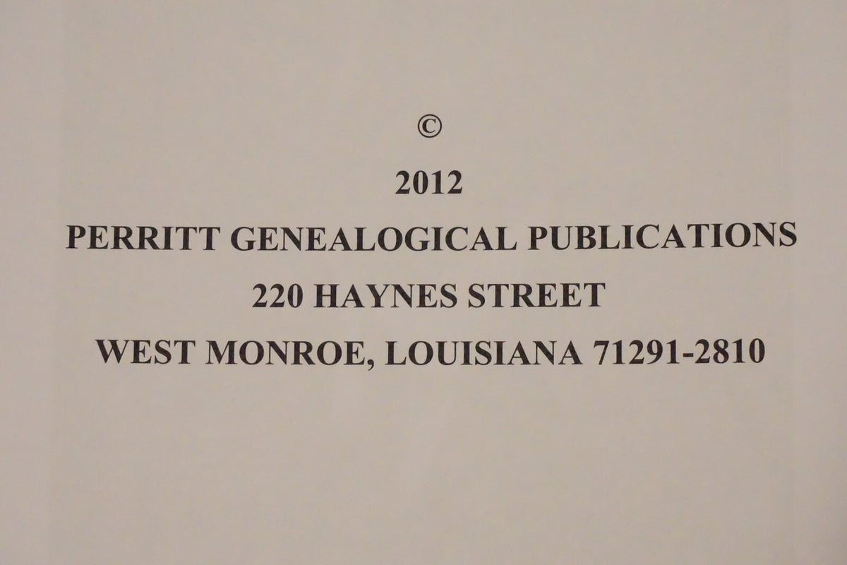 The William Lunsford Williams Family Genealogy by Terry W. Perritt 2012 Spiral