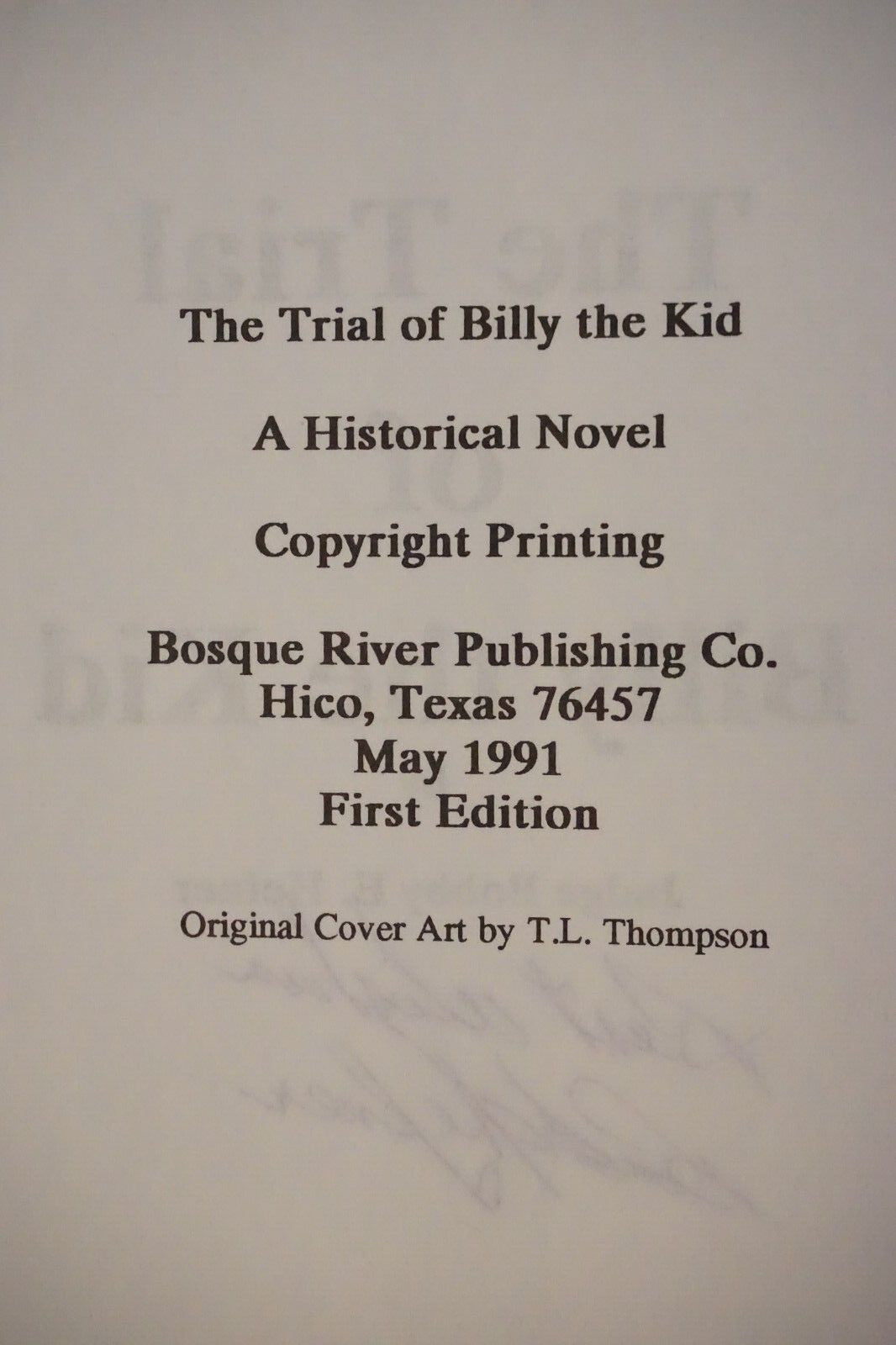 The Trial of Billy The Kid by Bobby E. Hefner 1991 Signed HC DJ