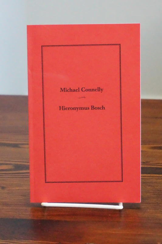 Mickey Haller and Hieronymus Bosch by Michael Connelly - 2008 Signed Softcover