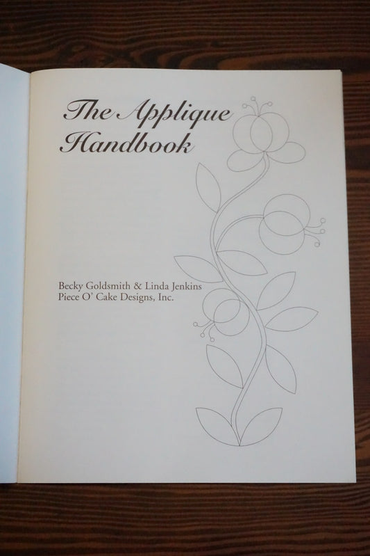 The Applique Handbook Piece O Cake Way Goldsmith Jenkins 1998 Softcover