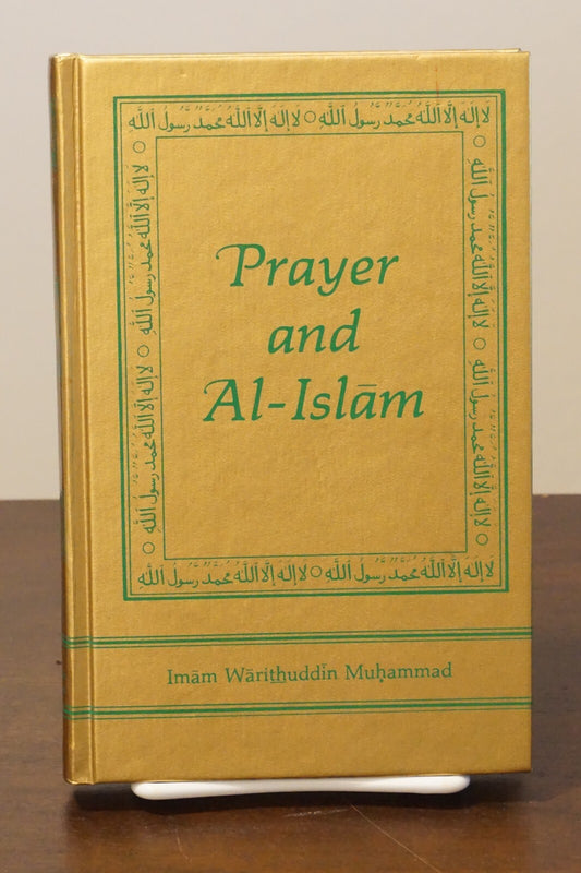 Prayer and Al Islam by Imam Warithuddin Muhammad 1982 Signed by Muhammad Ali