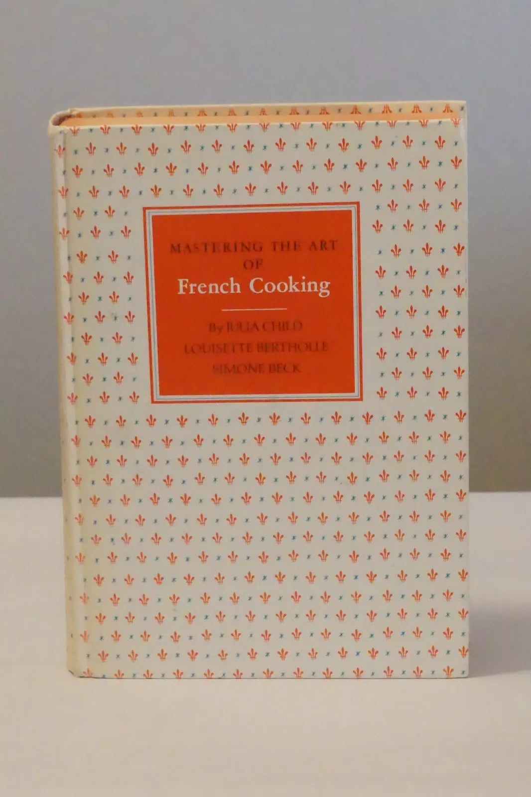 Mastering The Art French Cooking Volumes 1 and 2 by Julia Child - Signed Hardcover