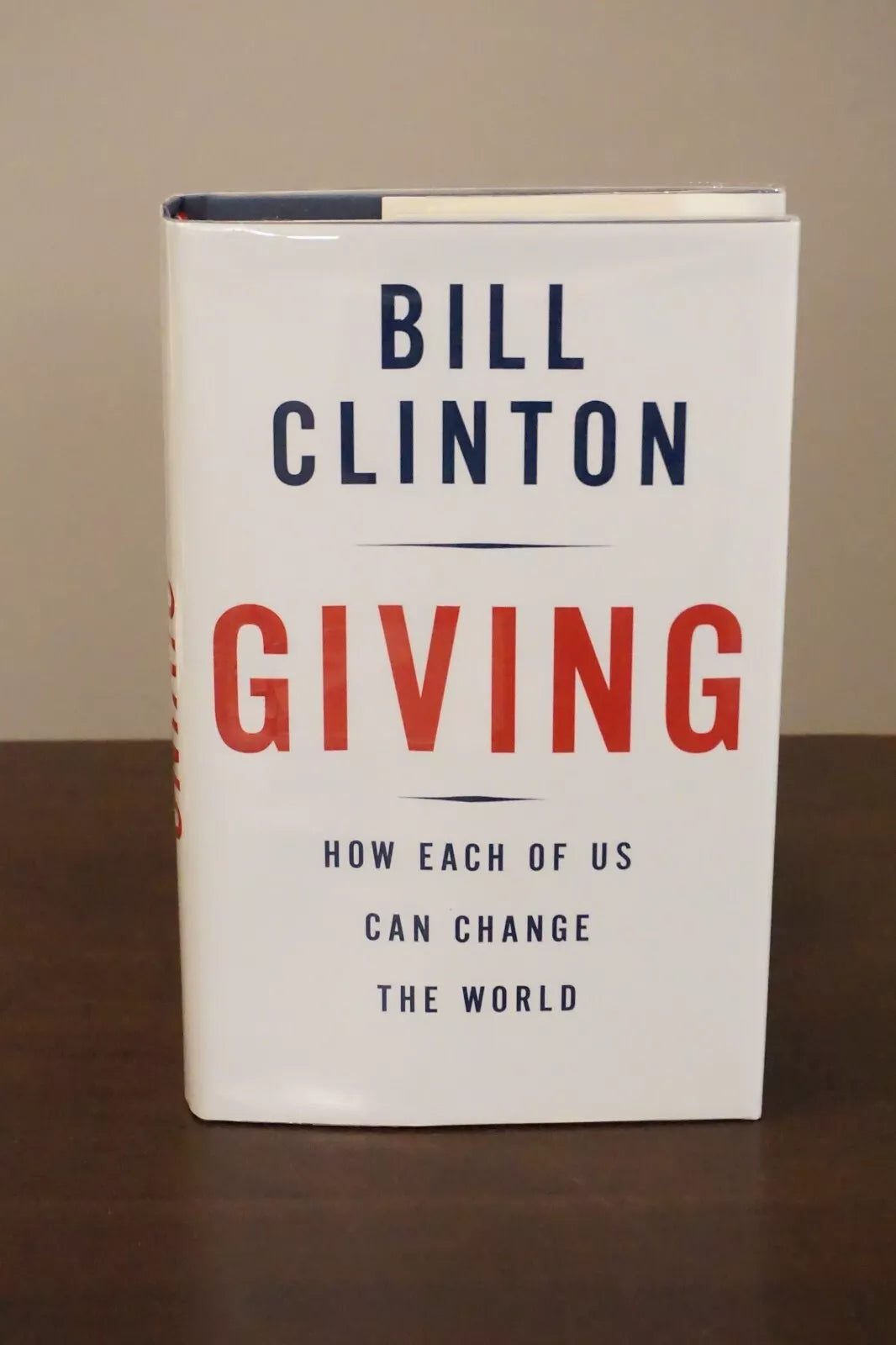 Giving by Bill Clinton 2007 - Signed 1st Edition