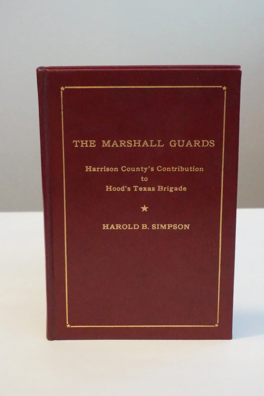 The Marshall Guards by Harold B. Simpson 1967 - Signed Limited Edition 1 of 50