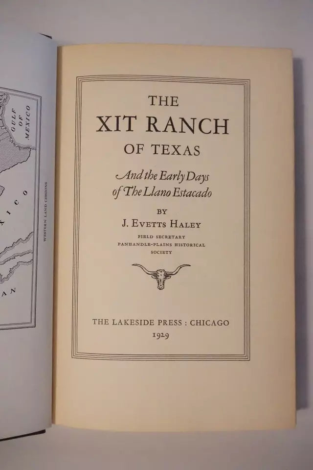 The XIT Ranch of Texas by J. Evetts Haley 1929