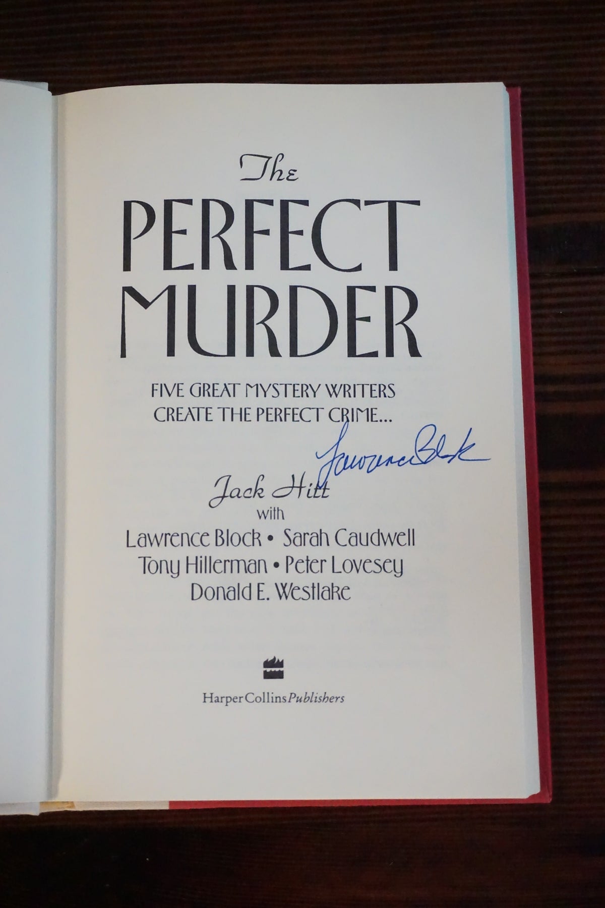 The Perfect Murder by Jack Hitt 1991 Signed by Lawrence Block 1st Ed HC