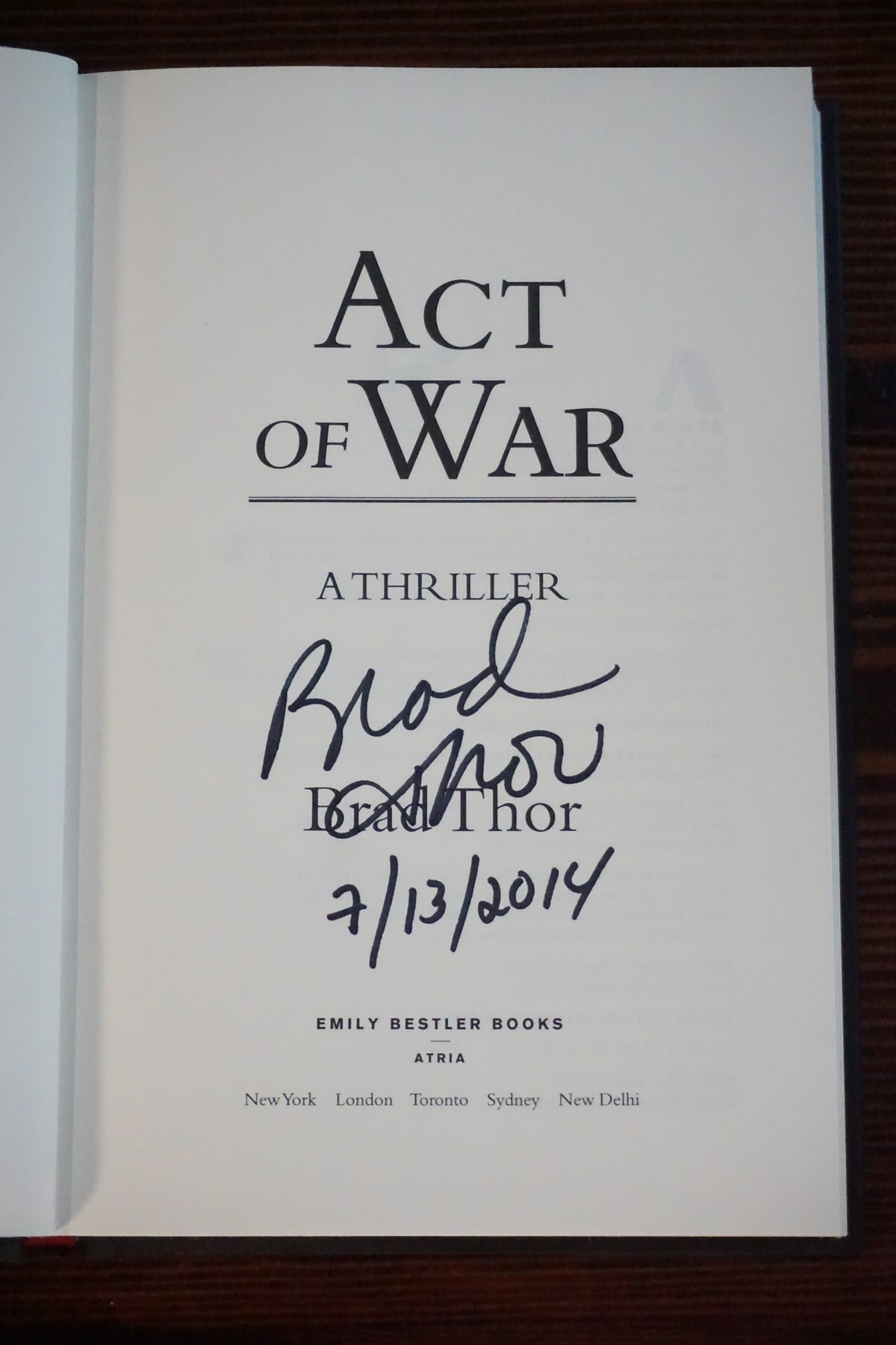 Act of War by Brad Thor 2014 Signed Dated First Edition Scot Harvath HC DJ