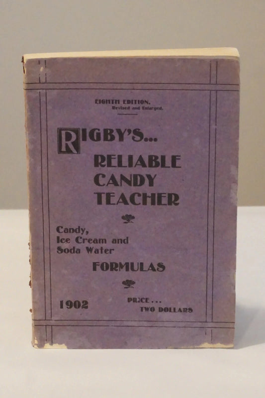Very Rare 1902 Rigby's Reliable Candy Teacher