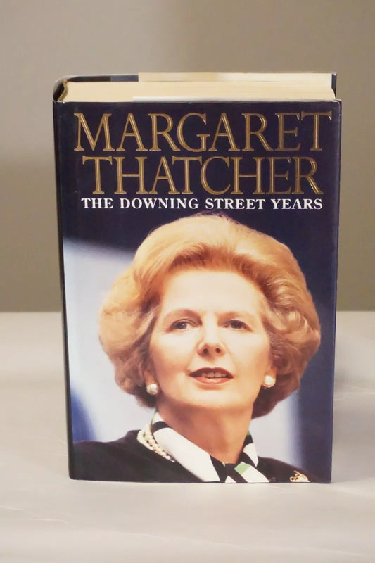 The Downing Street Years by Margaret Thatcher 1993 - Signed