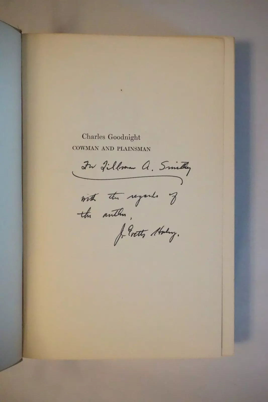 Charles Goodnight by J. Evetts Haley 1936 - Signed