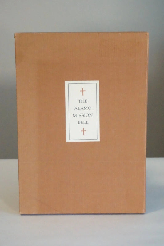 The Alamo Mission Bell by J. Evetts Haley 1974 - Signed Limited Edition