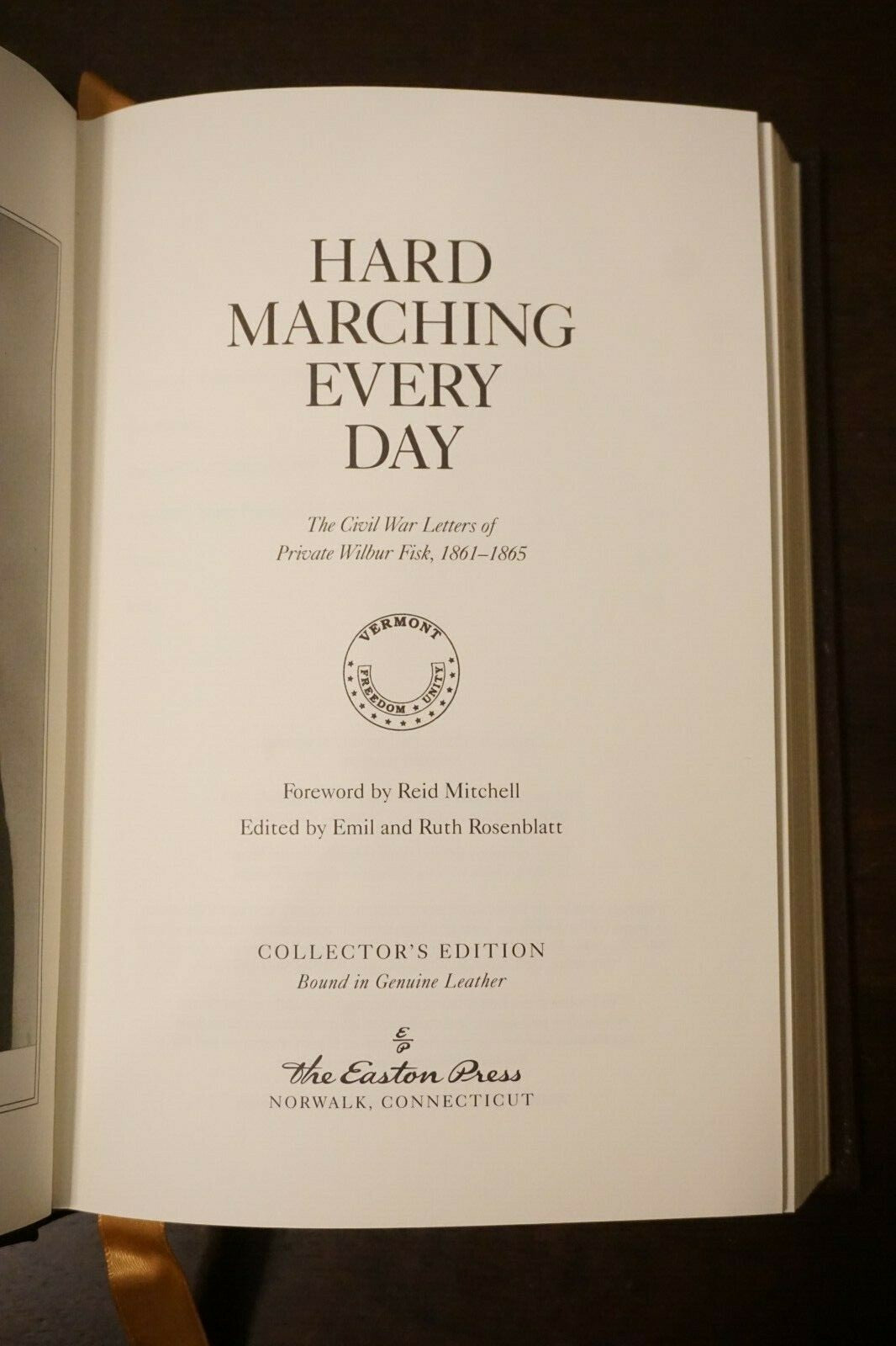Hard Marching Every Day by Wilbur Fisk 2014 Easton Press Leasthbound