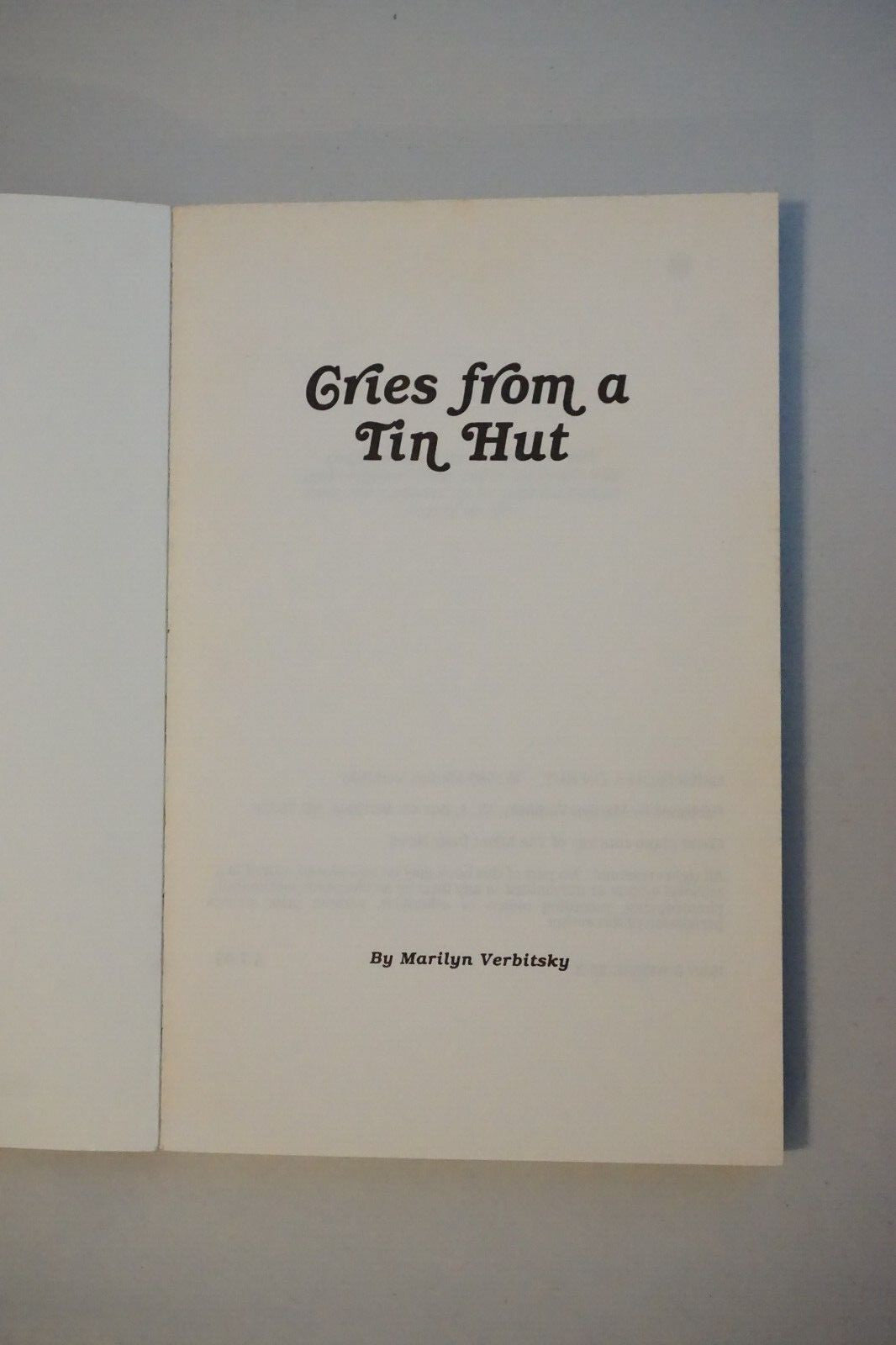 Cries From A Tin Hut by Marilyn Verbitsky 1989 Signed