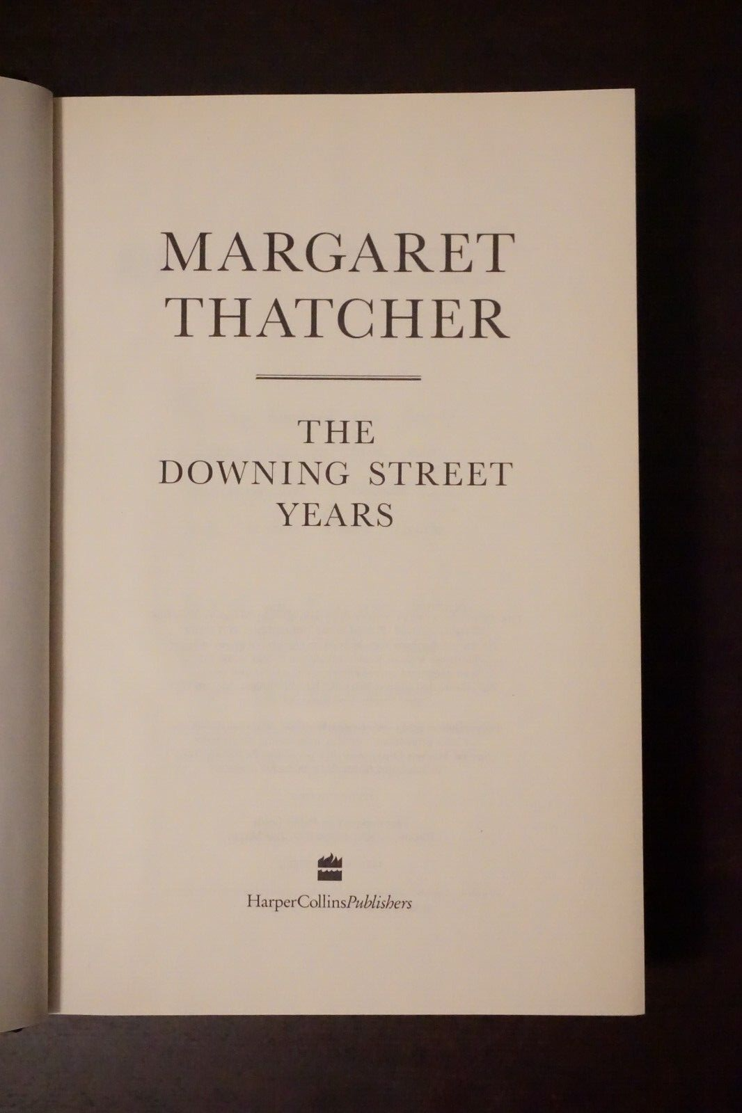 The Downing Street Years by Margaret Thatcher 1993 Signed HC DJ 9780060170561