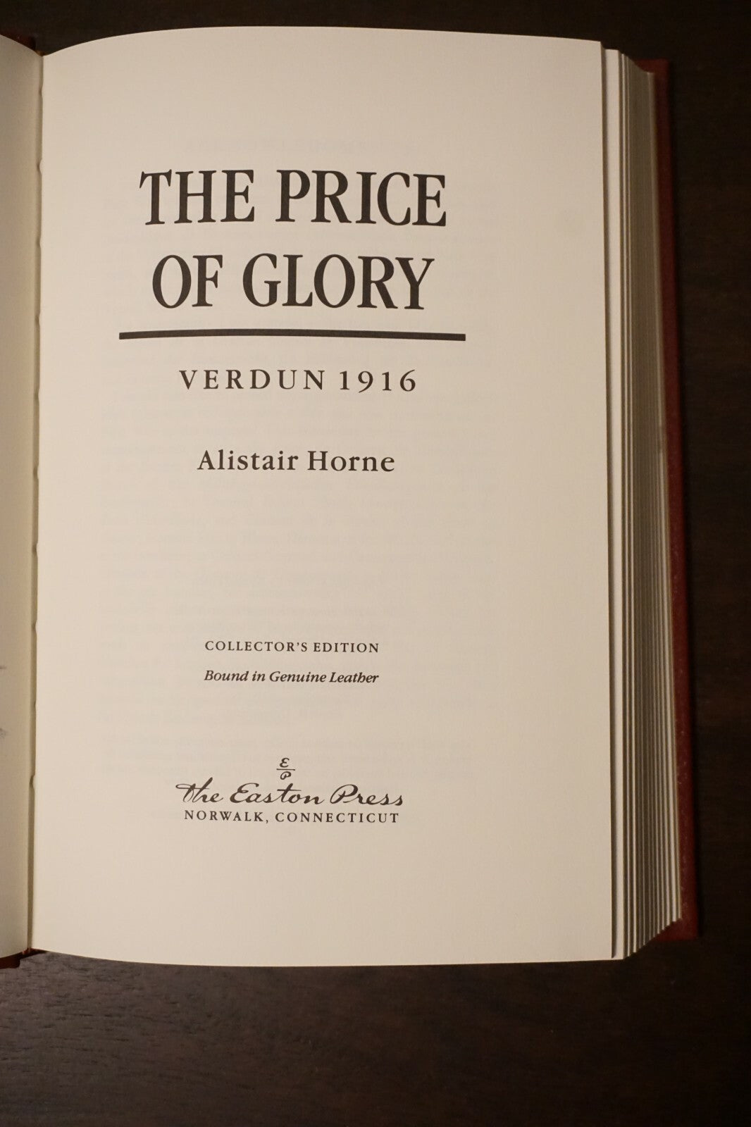 The Price of Glory: Verdun 1916 by Alistair Horne 2004 Easton Press