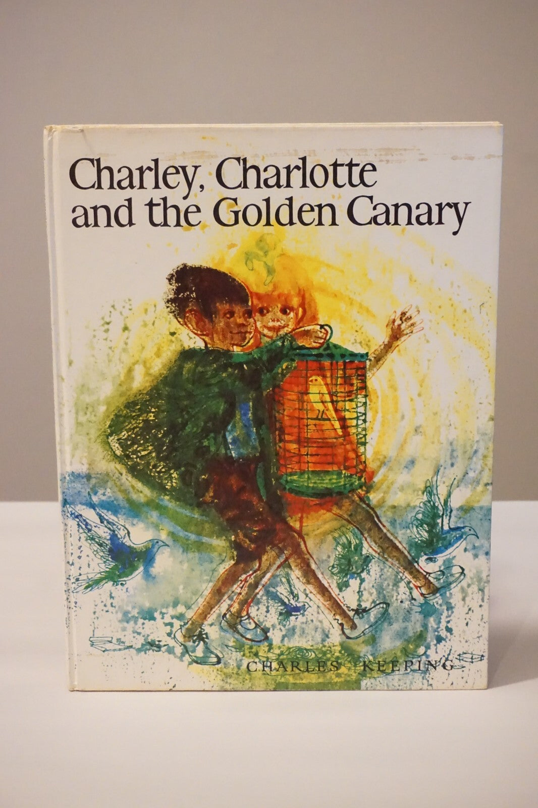 Charley, Charlotte & the Golden Canary by Charles Keeping 1969 HC DJ