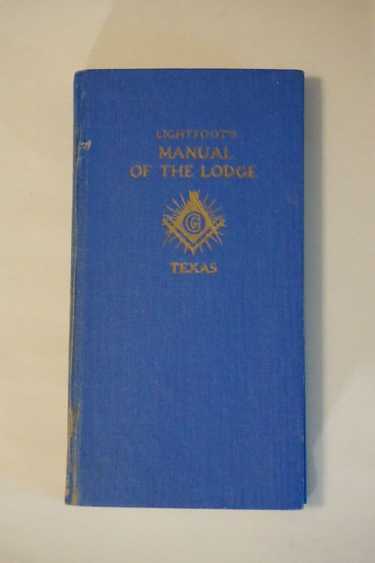 Vintage Lightfoot's Manual of the Lodge Texas 1934 Masonic