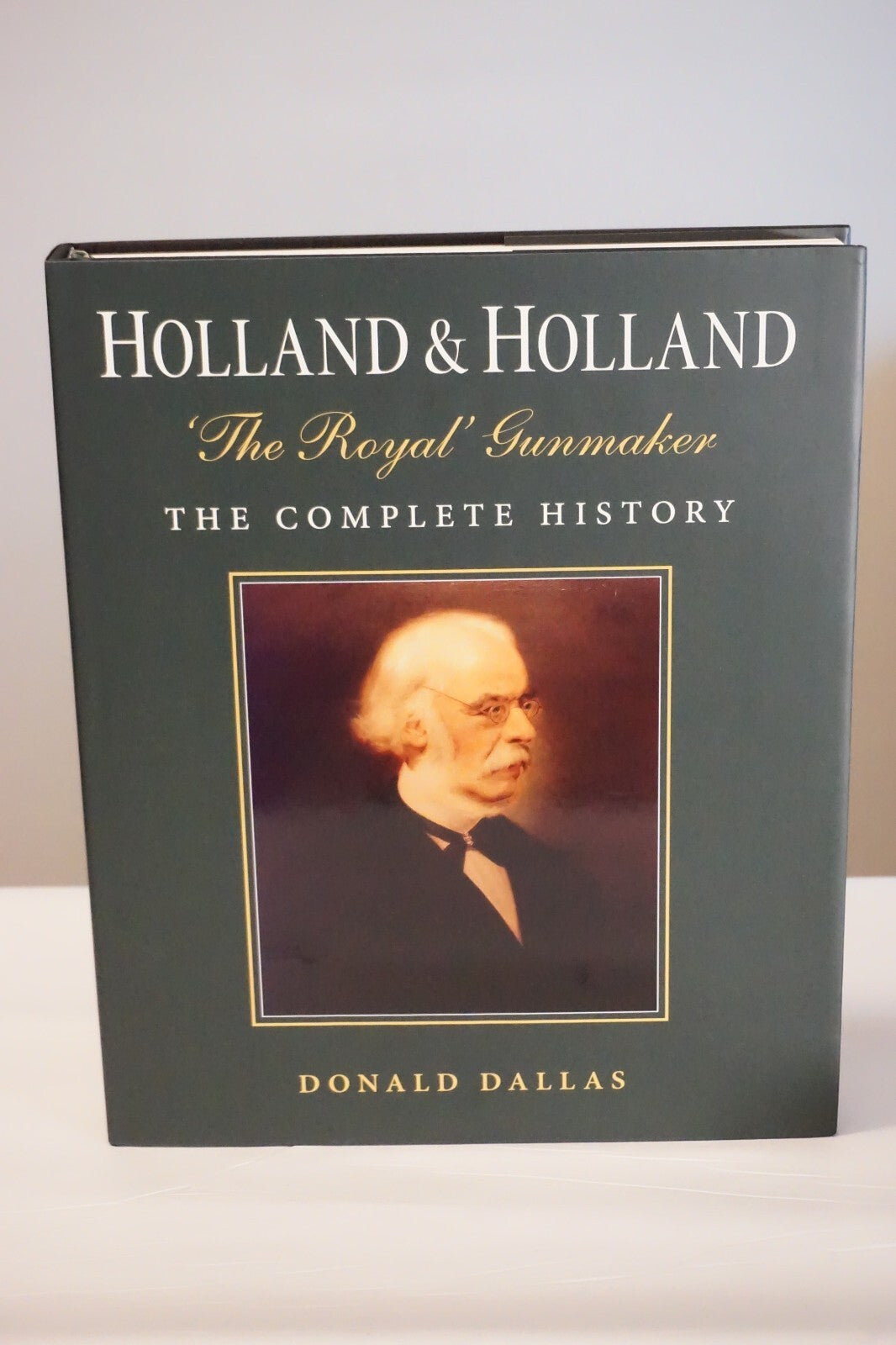 Holland & Holland: The Royal Gunmaker by Donald Dallas 2014 HC DJ