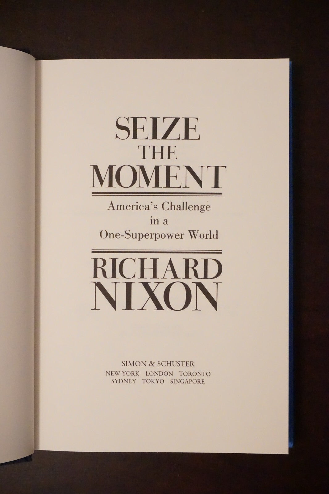 Seize The Moment by Richard Nixon 1992 Signed HC DJ