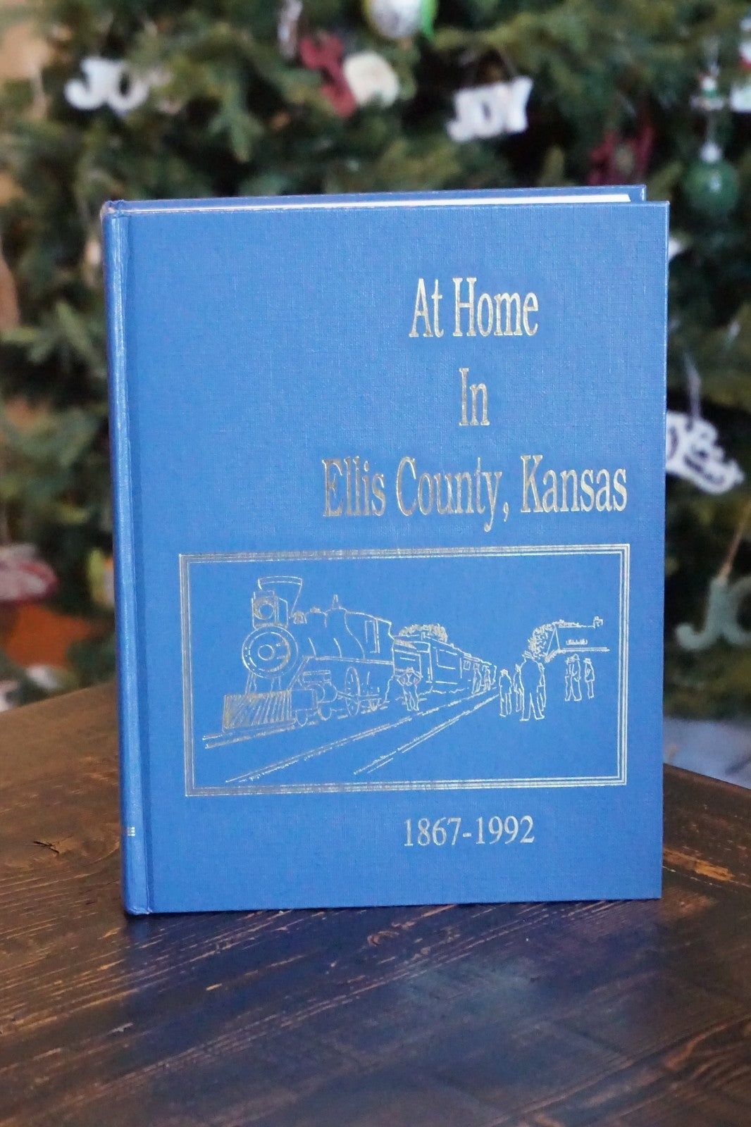At Home In Ellis County, Kansas 1867-1992 - Volume 2 Hardcover