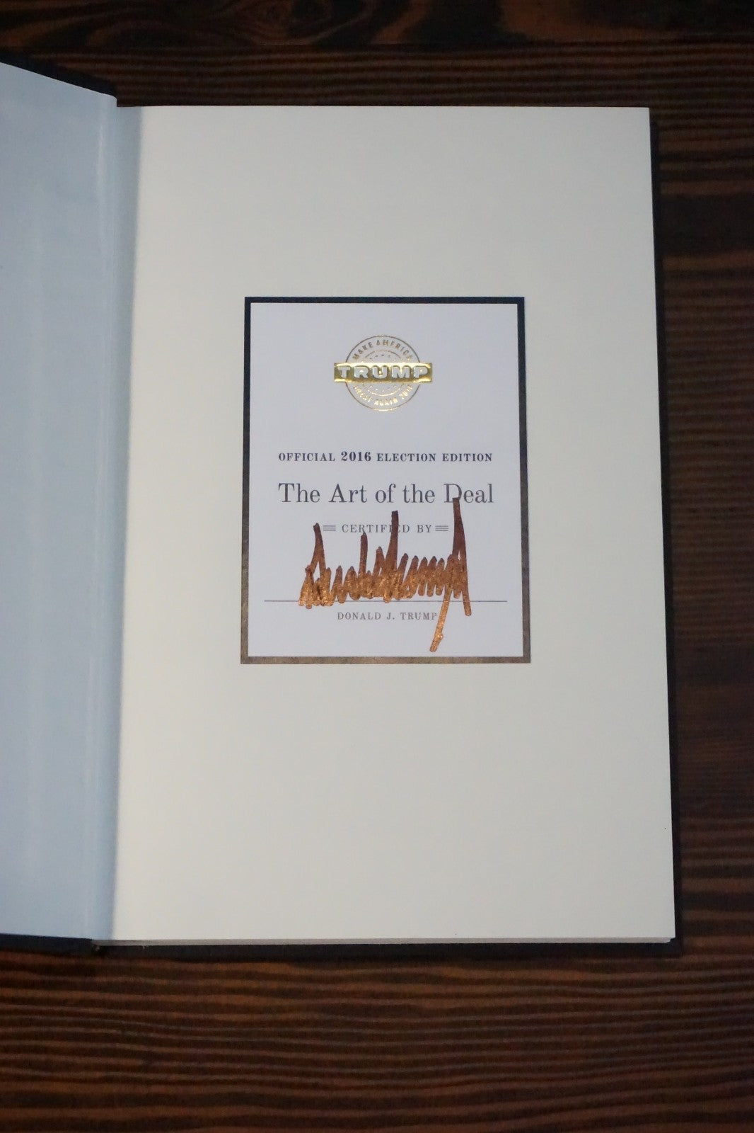 The Art of The Deal by Donald Trump 2016 Signed HC DJ
