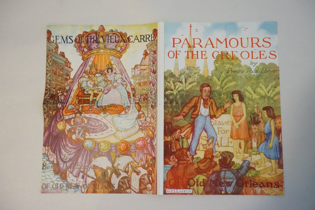 Paramours of the Creoles of Old New Orleans by Pierre Paul Ebeyer 1945 Signed