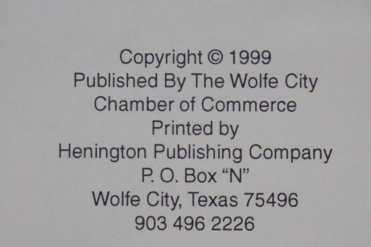 From Tall Grass to High Cotton Wolfe City Hunt County Texas History 1999