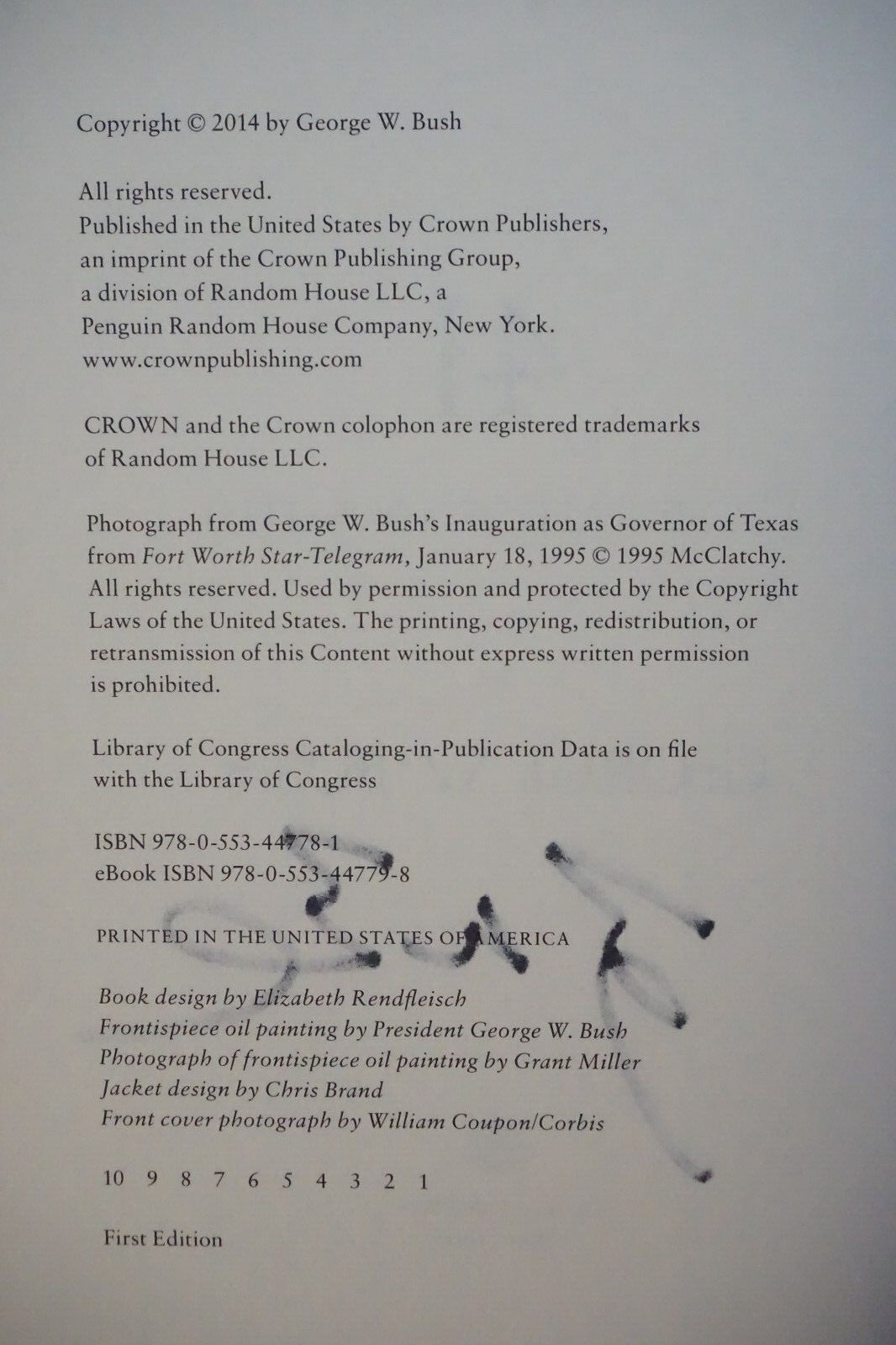 41 - A Portrait of My Father by George W. Bush 2014 Signed 1st Edition HC DJ