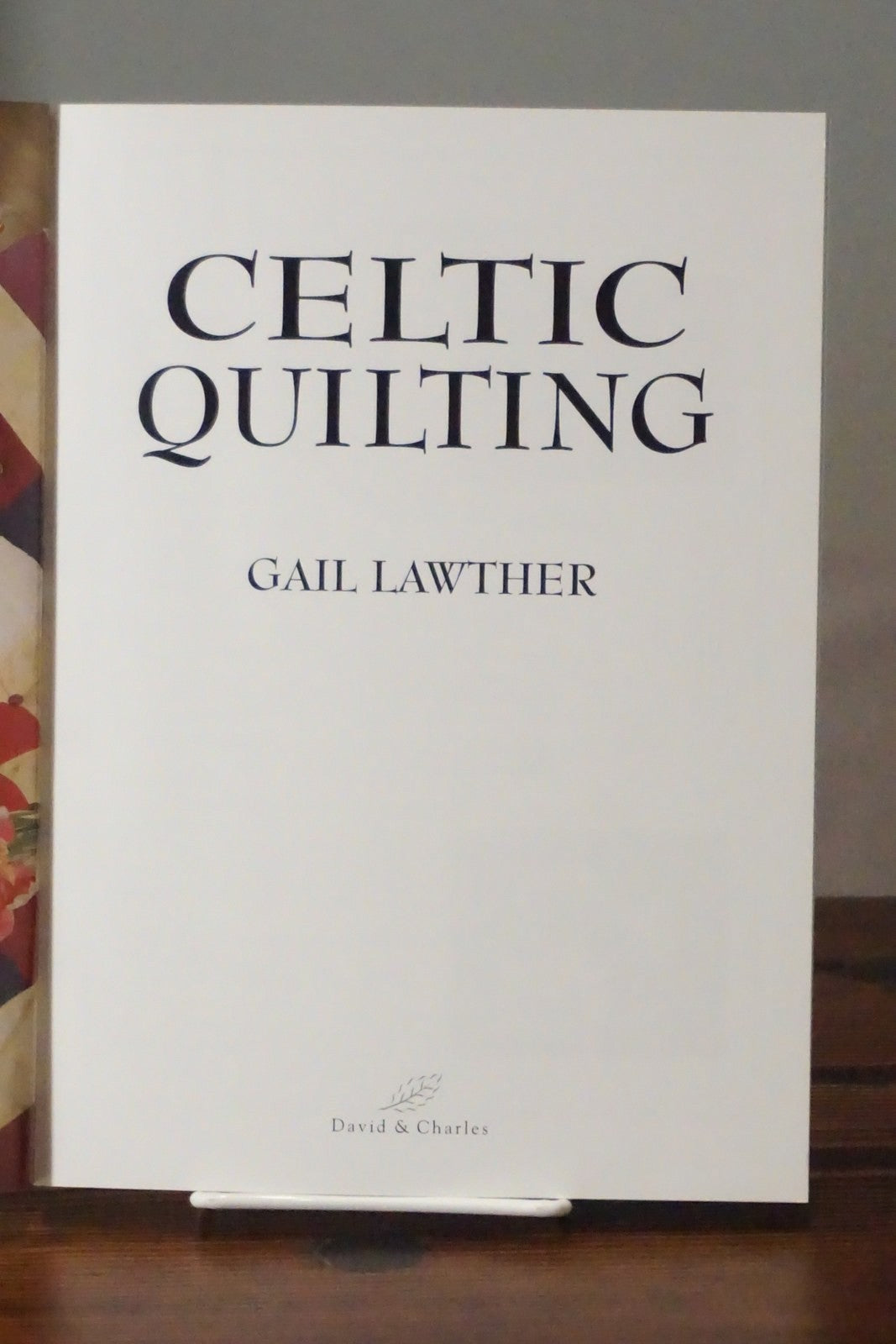 Celtic Quilting by Gail Lawther 2002 Softcover 25 Projects Patterns