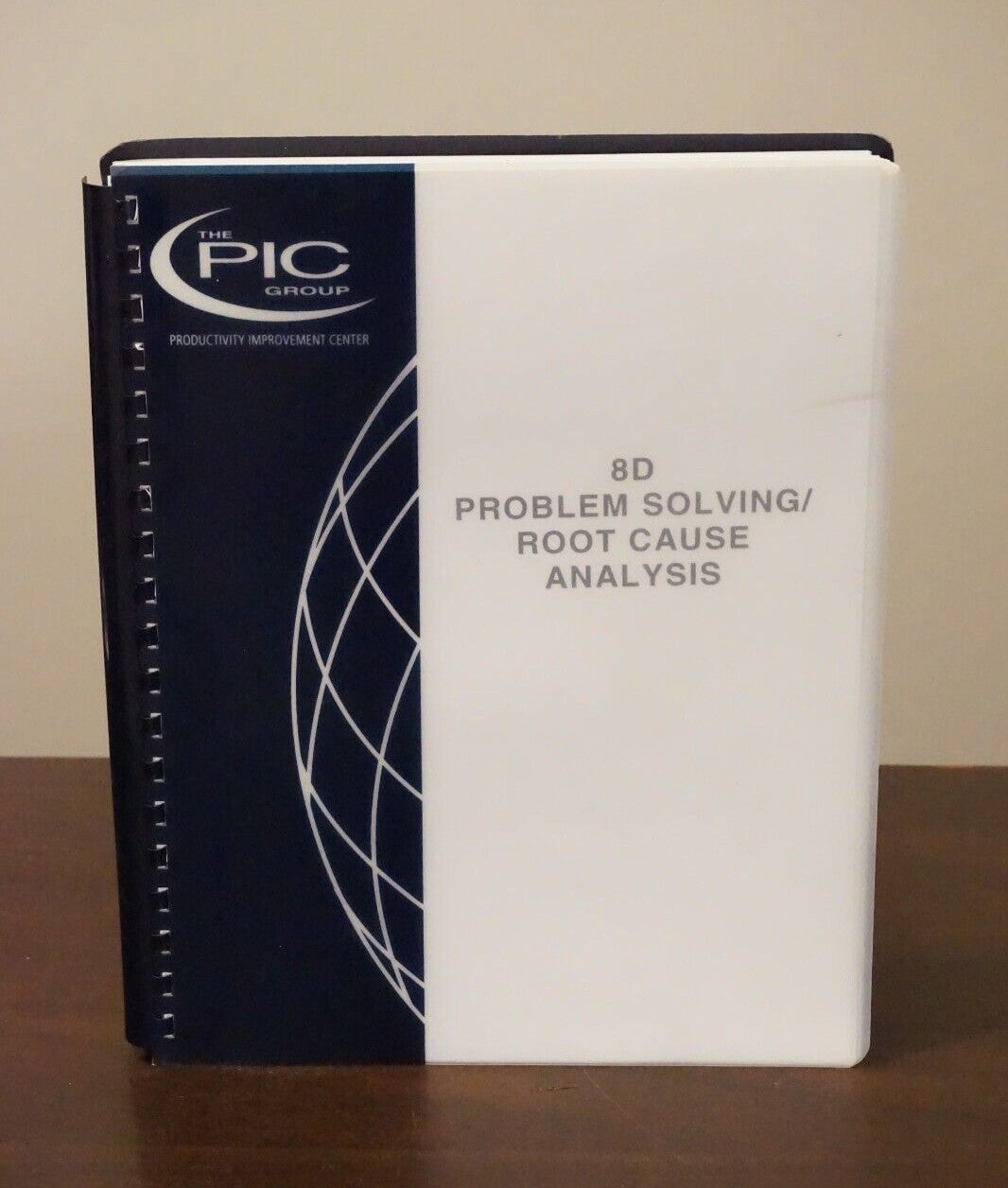 THE PIC Group - 8D Problem Solving and Root Cause Analysis 2002 Spiralbound
