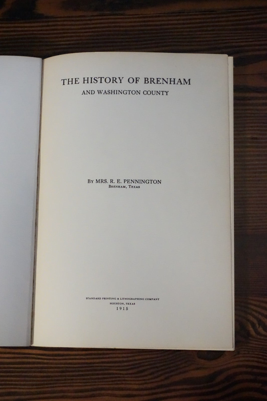 History of Brenham and Washington County, Texas Limited Edition Reprint